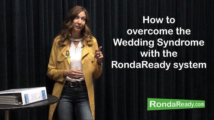 The Wedding Syndrome and RondaReady