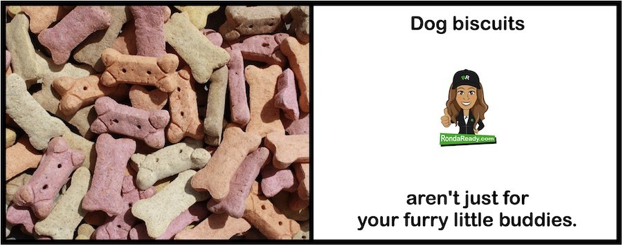 Dog biscuits aren't just for your furry little buddies.