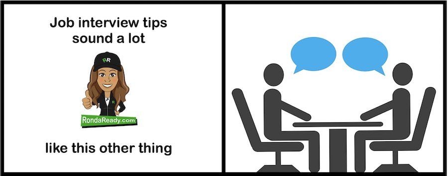 Job interview tips sound a lot like this other thing