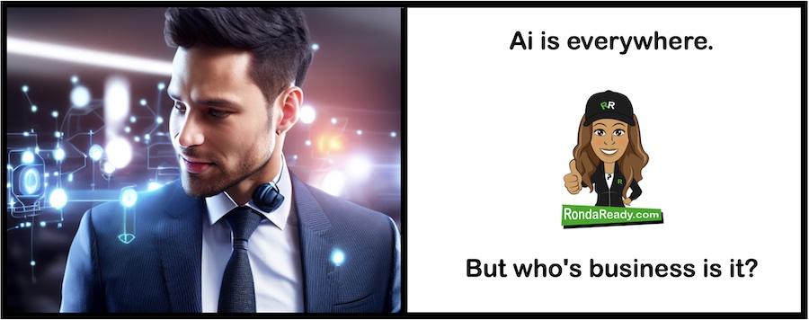 Ai is everywhere. But who's business is it?